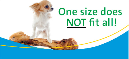 One size does NOT fit all!