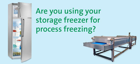 Are you using your storage freezer for process freezing?